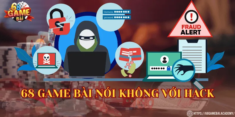 Nói không với hack