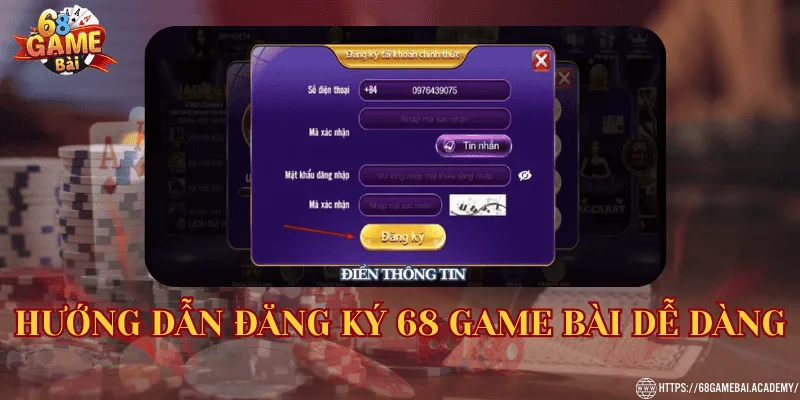 Đăng ký 68 Game Bài
