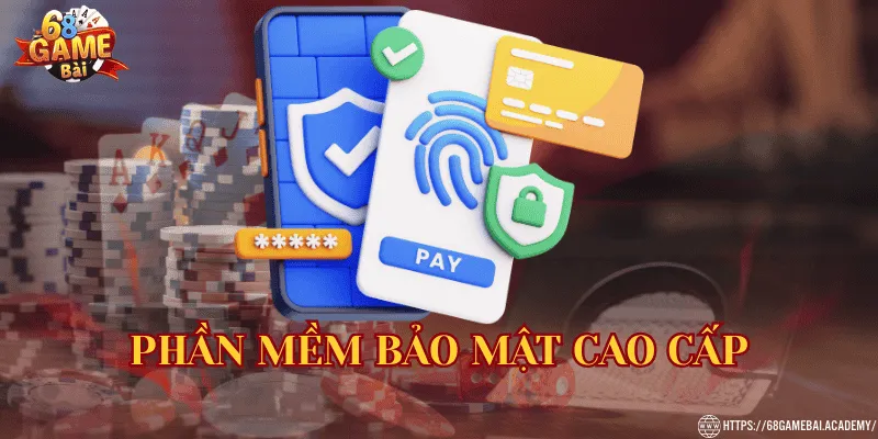 Phần mềm bảo mật cao cấp